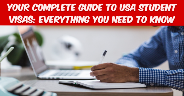 Your Complete Guide to USA Student Visas: Everything You Need to Know